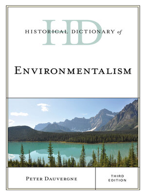 cover image of Historical Dictionary of Environmentalism